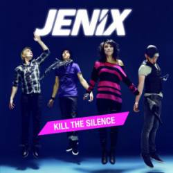 Jenix : Kill the Silence
